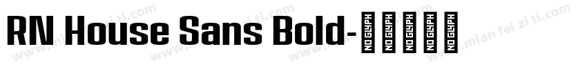 RN House Sans Bold字体转换